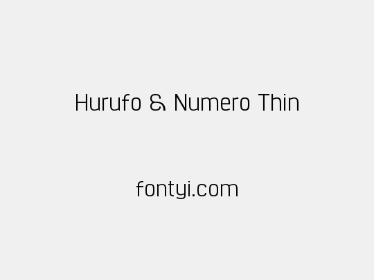 Hurufo & Numero Thin