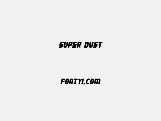 Super Dust
