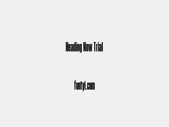 Heading Now Trial