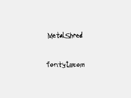 MetalShred