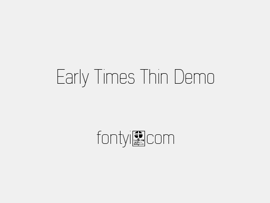 Early Times Thin Demo