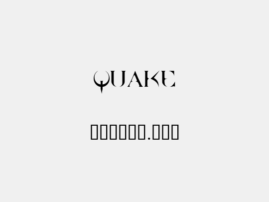 QUAKE