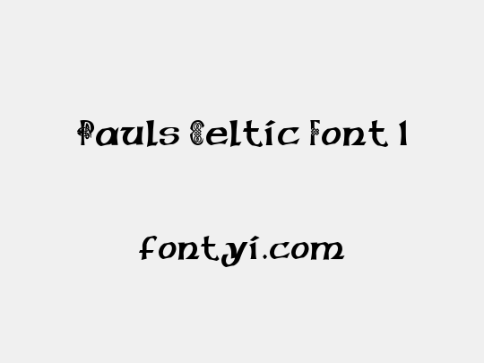 Pauls Celtic Font 1