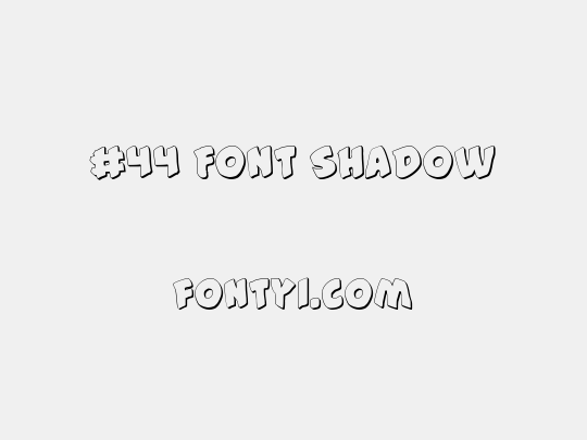 #44 Font Shadow