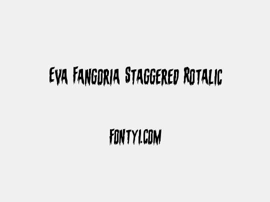 Eva Fangoria Staggered Rotalic