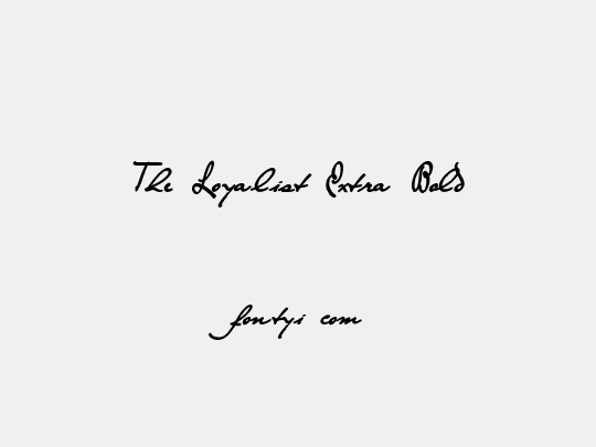 The Loyalist Extra Bold