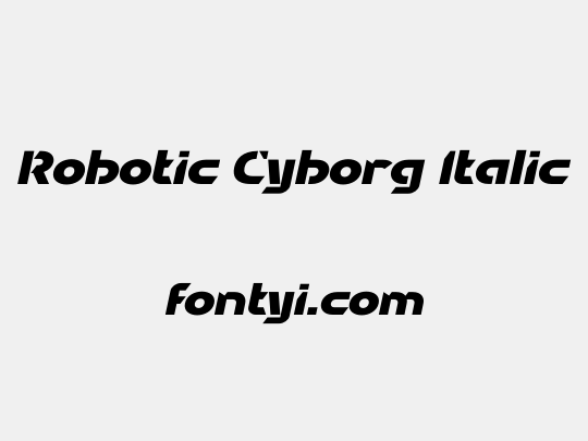 Robotic Cyborg Italic