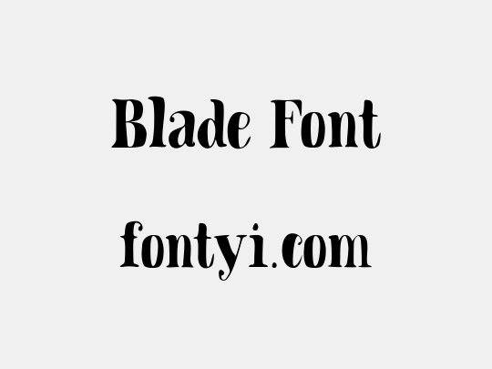 Blade Font