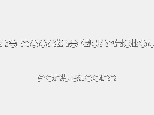 The Machine Gun-Hollow