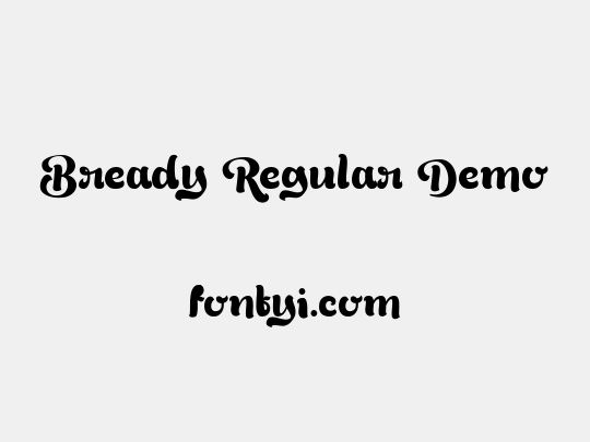 Bready Regular Demo