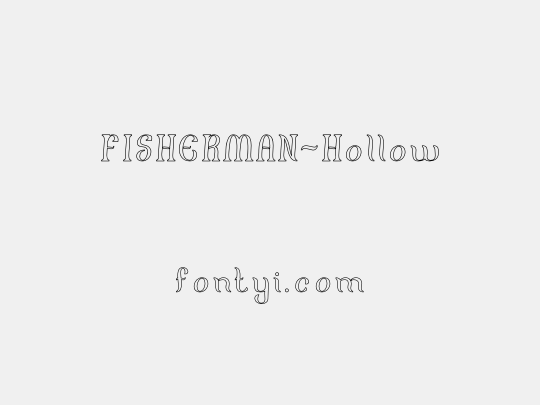 FISHERMAN-Hollow