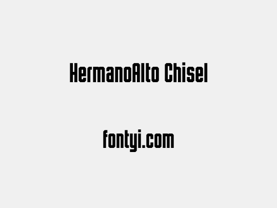 HermanoAlto Chisel