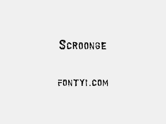 Scroonge