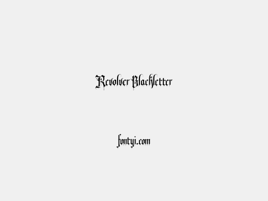 Revolver Blackletter