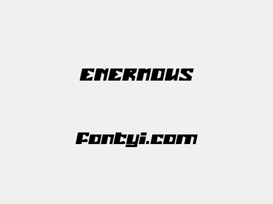 ENERMOUS