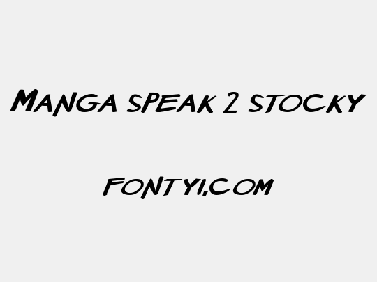 Manga speak 2 stocky