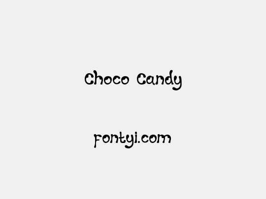 Choco Candy