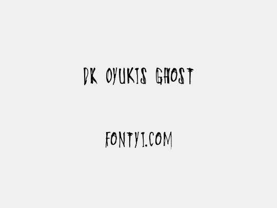 DK Oyukis Ghost