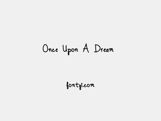Once Upon A Dream 