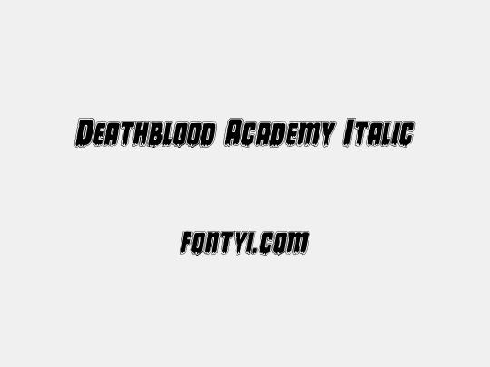 Deathblood Academy Italic