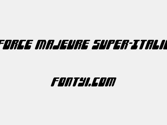 Force Majeure Super-Italic