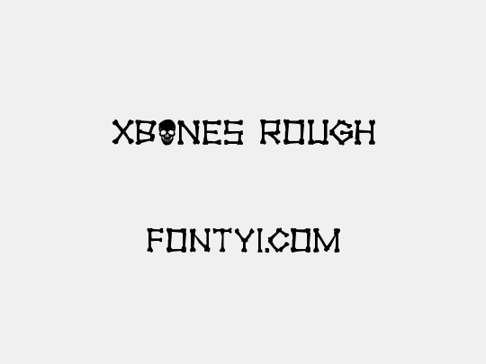 xBONES Rough