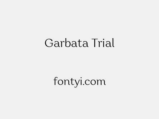 Garbata Trial