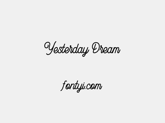 Yesterday Dream