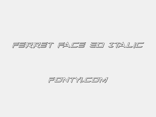 Ferret Face 3D Italic