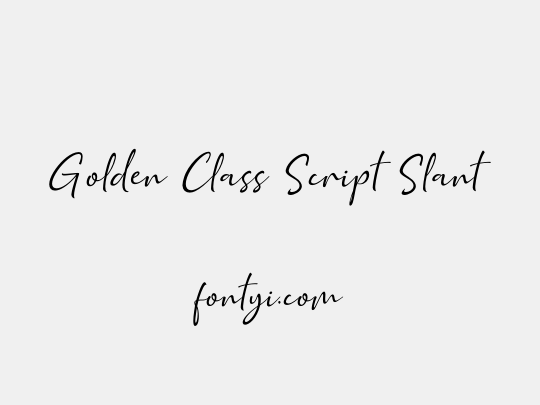 Golden Class Script Slant
