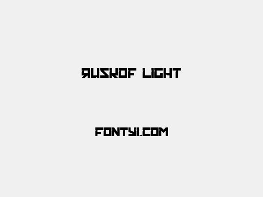 RUSKOF LIGHT
