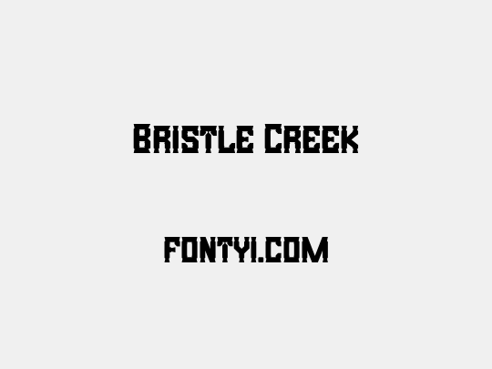 Bristle Creek