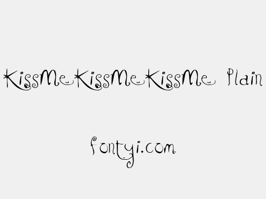 KissMeKissMeKissMe Plain