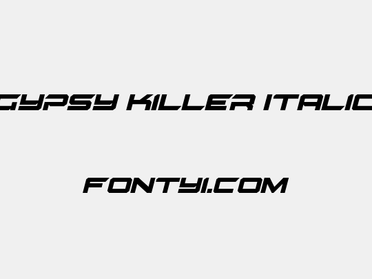 Gypsy Killer Italic