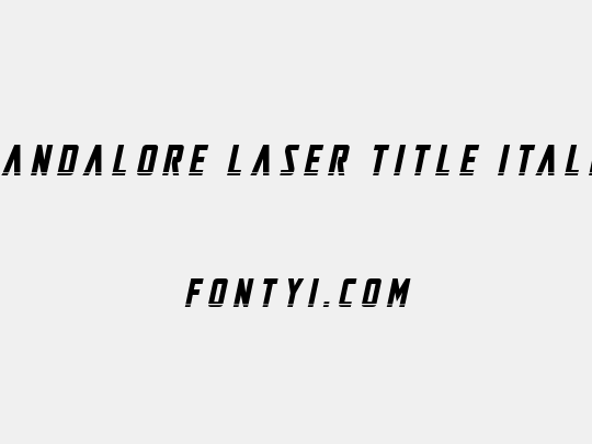 Mandalore Laser Title Italic