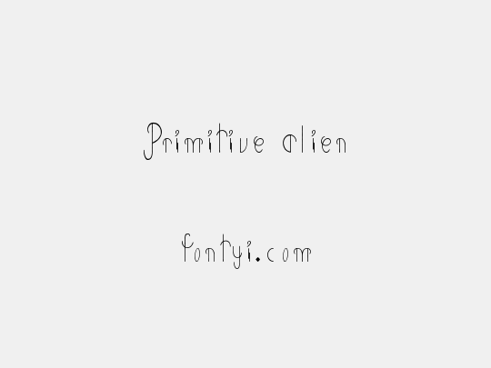 Primitive Alien