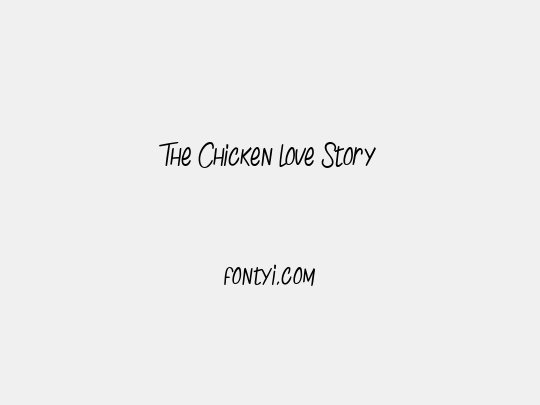 The Chicken love Story