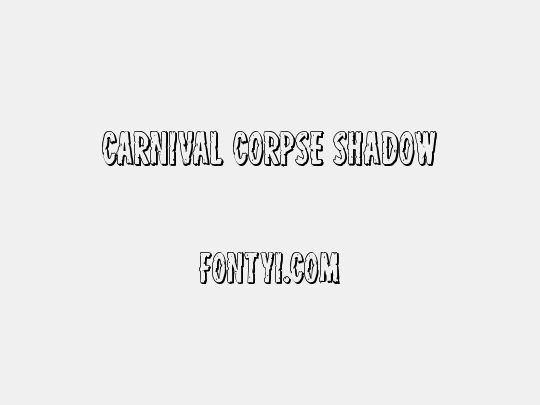 Carnival Corpse Shadow