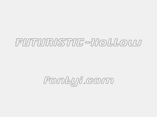 FUTURISTIC-Hollow