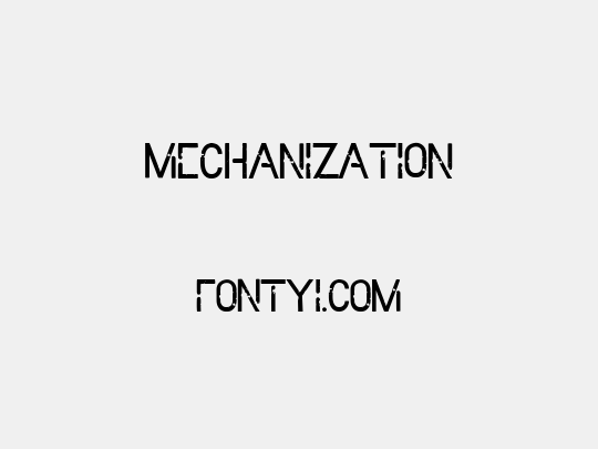 Mechanization