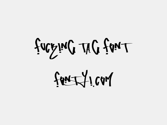 fucking tag font