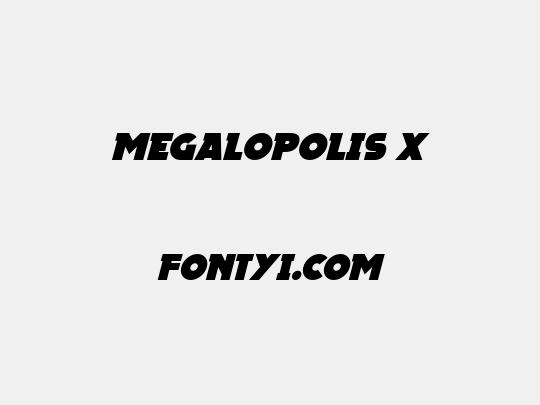 Megalopolis X