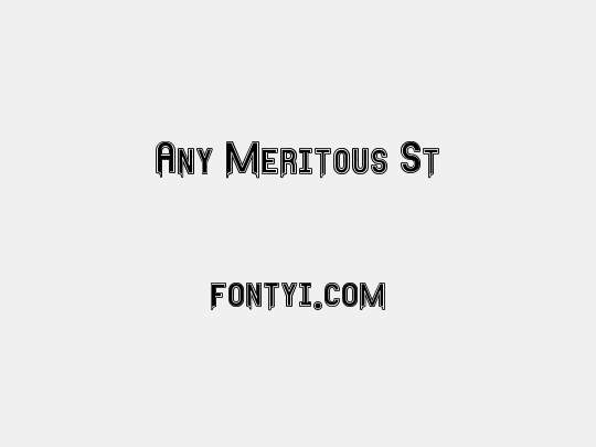 Any Meritous St