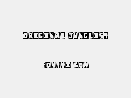 Original Junglist