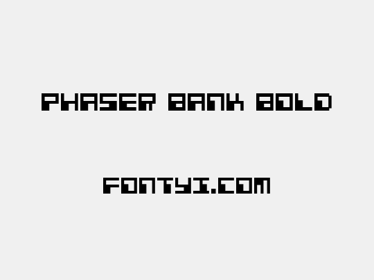 Phaser Bank Bold