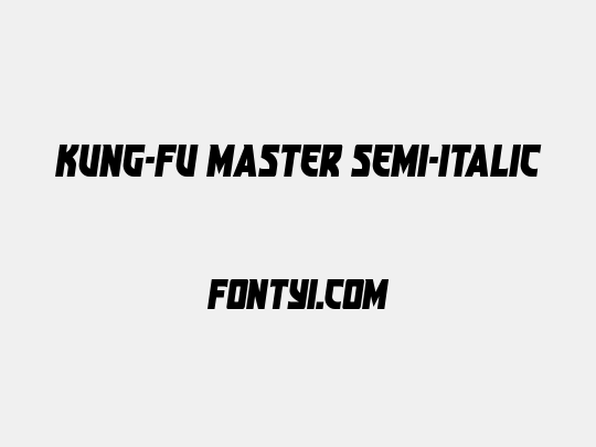 Kung-Fu Master Semi-Italic