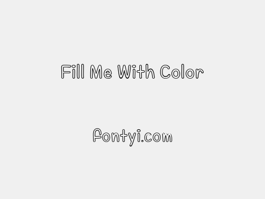 Fill Me With Color