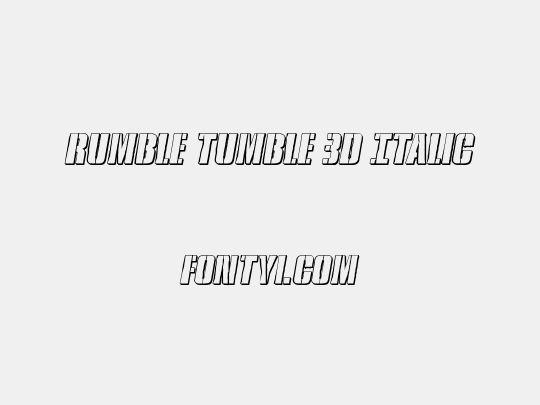 Rumble Tumble 3D Italic