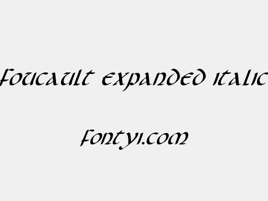 Foucault Expanded Italic