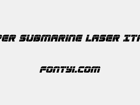Super Submarine Laser Italic
